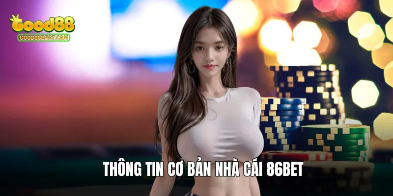 86BET - Nhà Cái Đẳng Cấp, Làm Giàu Không Cần Phải Gấp 2 Nhà cái châu Á 86BET cá cược đình đám, uy tín
